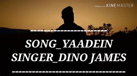 dinotuje|Dino James – Yaadein Lyrics